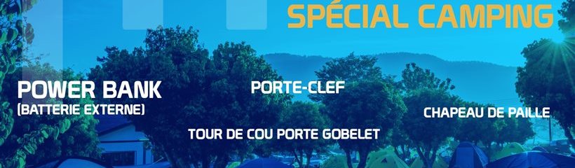 Campings : et si vos objets publicitaires devenaient utiles… et rentables ?